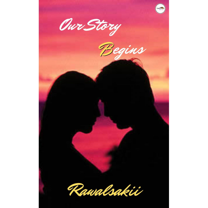 Our Story Begins