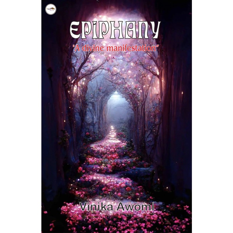 EPIPHANY "A Divine Manifestation"